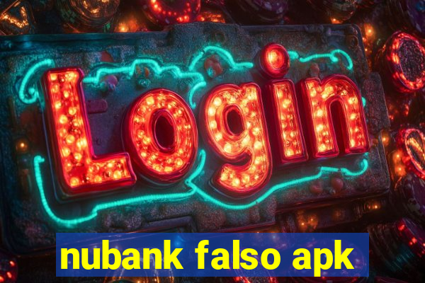 nubank falso apk